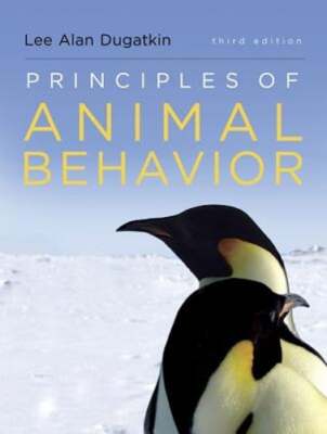 Principles of Animal Behavior by Lee Alan Dugatkin: Used