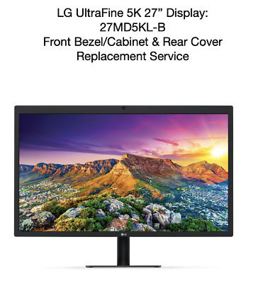 LG UltraFine 5K 27MD5KA 27MD5KB 27MD5KL -B Cabinet Front Bezel