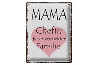 Blechschild Spruch 30X40Cm Mama Chefin VerrüCkter Familie
