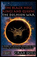 Zirah Quill | The Black Hole Kings And Queens - The Dolmion War | Taschenbuch