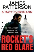 Rocket's Red Glare, James Patterson