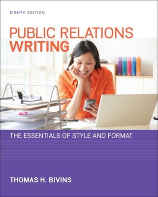 Public Relations Writing: The Essentials of Style and Format - paperback Biv...