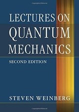 Lectures on Quantum Mechanics by Weinberg, Steven | Book | condition very good