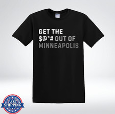 Get The S  Out Of Minneapolis Statement Graphic T-Shirt