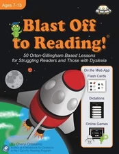 Blast Off to Reading! 50 Orton-Gillingham Based Lessons for Struggling Reade...