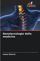 Ioana Stanciu | Nanotecnologie Della Medicina | Taschenbuch | Italienisch (2025)