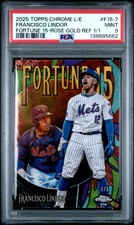 2025 TOPPS CHROME LOGOFRACTOR ED FORTUNE 15 #F15-7 FRANCISCO LINDOR 1/1 PSA 9