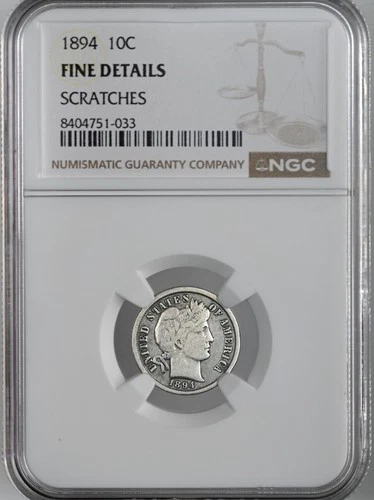 1894-P  10C BARBER SILVER DIME  NGC FINE DETAILS "SCRATCHES"  #8404751-033