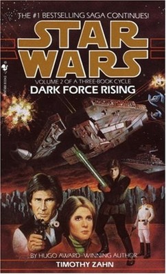 Dark Force Rising: Star Wars Legends the Thrawn Trilogy Timothy Z