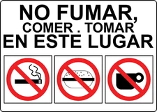 NO FUMAR, COMER . TOMAR EN ESTE LUGAR| Laminated Vinyl Decal Sticker Label