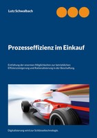 Prozesseffizienz Im Einkauf Lutz Schwalbach Taschenbuch 156 S. Deutsch 2023
