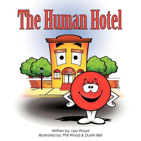 Lisa Wood | The Human Hotel | Taschenbuch | Englisch (2010) | Authorhouse-image