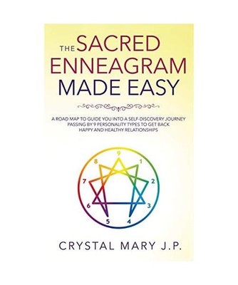 The Sacred Enneagram Made Easy: A Road Map to Guide You on a Self-Discovery Jour