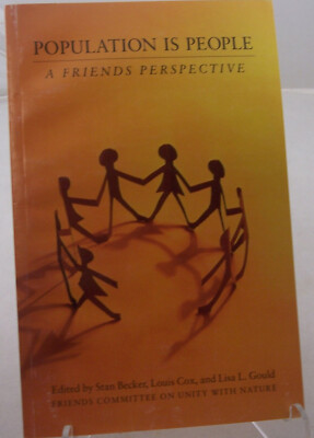 POPULATION IS PEOPLE, a Friends Perspective Ed. By Stan Becker (2000, Paperback)