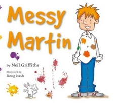 Messy Martin - Paperback By Neil Griffiths - VERY GOOD