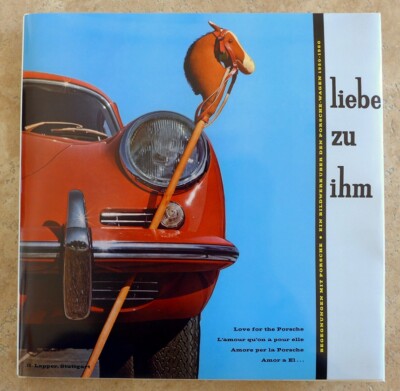 Liebe Zu Ihm  Porsche Factory repro dustjacket