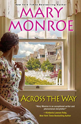 Across The Way - Paperback / softback NEW Monroe, Mary 04/02/2021
