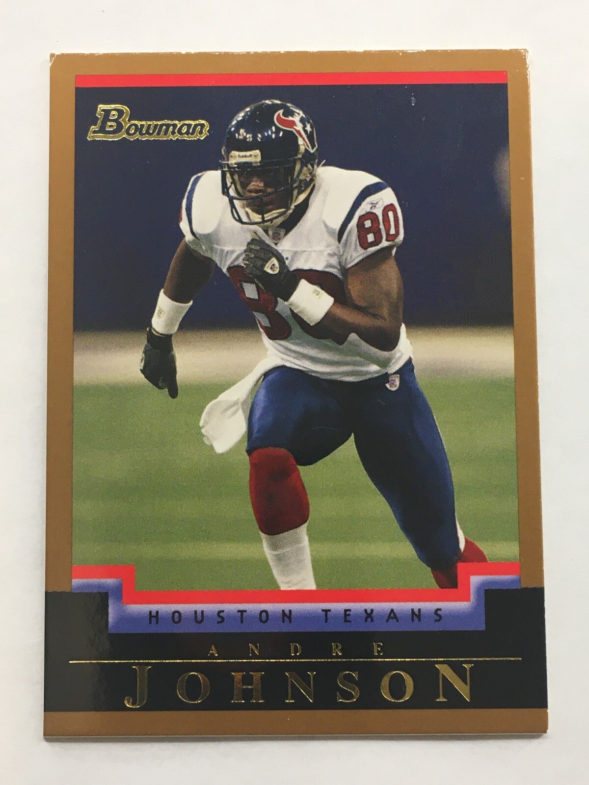 Andre Johnson 2004 Bowman Gold #18 Houston Texans