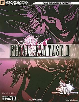 Final Fantasy II by BradyGames Staff, David Brothers and Enix
