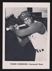 1958-65 JAY PUBLISHING Frank Robinson  REDS  5x7  PICTURE PACK PHOTO  EX+   C