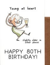 Funny Happy Birthday Turning 80 80th Young At Heart Old In Places Greeting Card