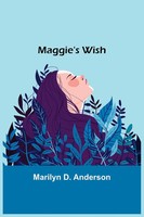 Marilyn D. Anderson | Maggie's Wish | Taschenbuch | Englisch (2022)