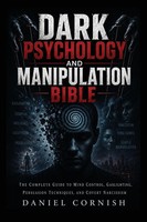 Daniel Cornish | Dark Psychology And Manipulation Bible | Taschenbuch | Englisch