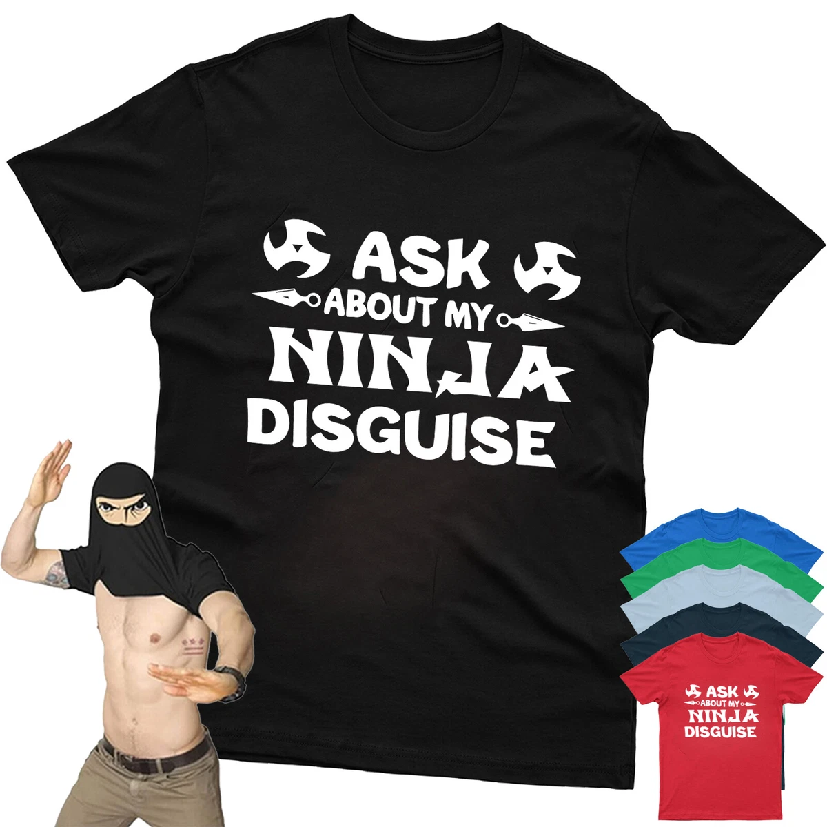 Ninja disguise 2024 t shirt
