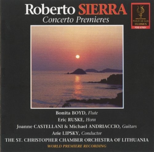 Roberto Sierra Roberto Sierra: Concerto Premieres (CD) Album
