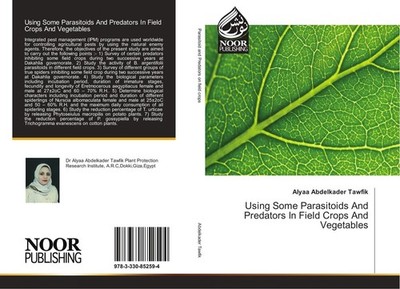 Using Some Parasitoids And Predators In Field Crops And Vegetables Alyaa Abdelka