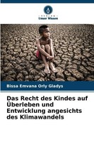 Bissa Emvana Orly Gladys | Das Recht Des Kindes Auf ÜBerleben Und Entwicklung...