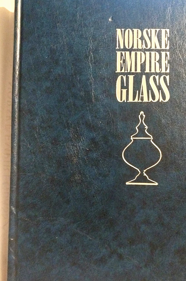 Signed NORWEGIAN EMPIRE GLASS HISTORY Norske,Gjøvigs Glasværk 1807-1843 - Image 3 of 4