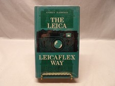 The Leica Leicaflex Way by Andrew Matheson 1972 Tenth Revised Edition