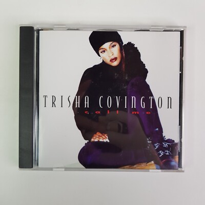 Trisha Covington Call Me Why You Wanna Play Me Out? Same Old Thang