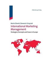 International Marketing Management: Strategies, Concepts and Cases in Europe, Ma