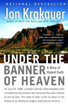 Under the Banner of Heaven: A Story of Violent Faith... | Buch | Zustand wie neu