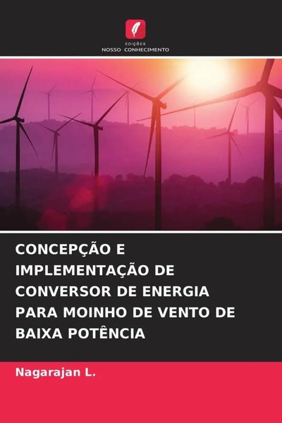 Nagarajan L. | ConcepÇÃO E ImplementaÇÃO DE Conversor DE Energia Para Moinho...-image