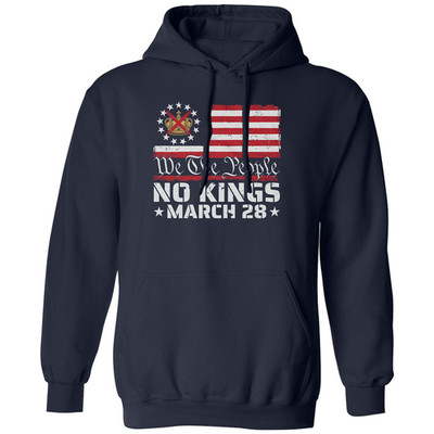 We The People No Kings March 28 Protest Graphic Unisex Hooded Sweatshirt