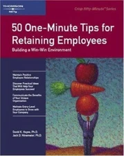 Crisp: 50 One-Minute Tips for Retaining Employees Building a Win-Win Environment