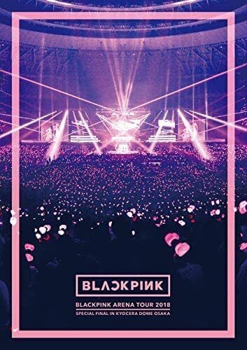 Blackpink Arena Tour 2018 'Special Final Final in Kyocera Dome OSAKA' (DVD)