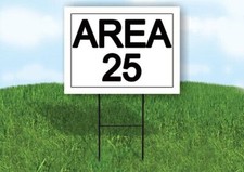 AREA 25 18 in x 24 in Yard Sign Road Sign with Stand