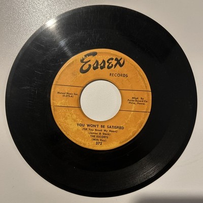 The Escorts You Won t Be Satisfied Oh Honey 45 Rpm Vinyl Record SOUL