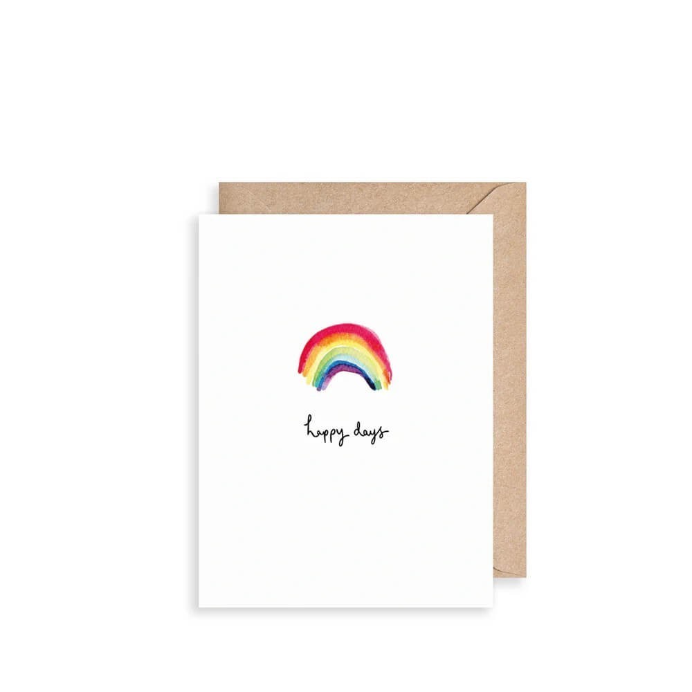Thoughtful Card Just to Say Happy Days Rainbow - Louise Mulgrew Greeting Card