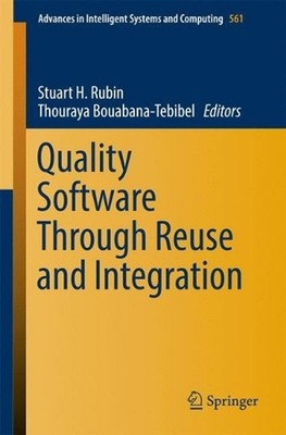 Quality Software Through Reuse and Integration by Stuart H. Rubin (English) Pape