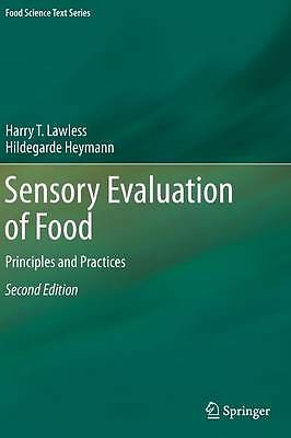 Sensory Evaluation of Food: Principles and Practices by Harry T. Lawless,...