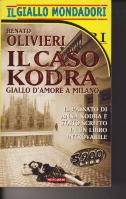 IL CASE KODRA - OLIVIERI - 1997 - MONDADORI