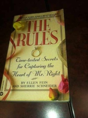 The Rules: Time-Tested Secrets - Paperback, by Fein Ellen; Schneider - Very Good