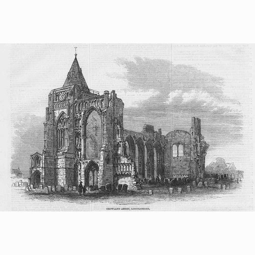 CROWLAND ABBEY Lincolnshire - Antique Print 1861