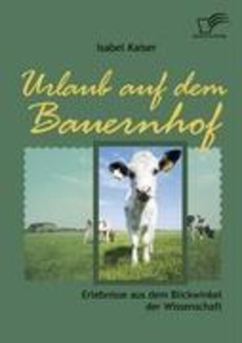 Thumbnail - Urlaub Auf Dem Bauernhof Erlebnisse Aus Dem Blickwinkel Der