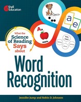 What The Science Of Reading Says About Word Recognition | Jennifer Jump (U. A.)